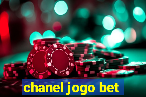 chanel jogo bet